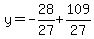 y=-28%2F27+%2B+109%2F27