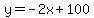 y=-2x%2B100