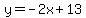 y=-2x%2B13