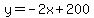 y=-2x%2B200