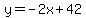 y=-2x%2B42