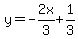y=-2x%2F3%2B1%2F3