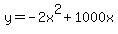 y=-2x%5E2%2B1000x