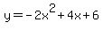 y=-2x%5E2%2B4x%2B6