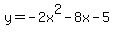 y=-2x%5E2-8x-5