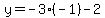 y=-3%28-1%29-2