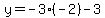 y=-3%28-2%29-3