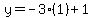 y=-3%281%29%2B1