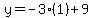 y=-3%281%29%2B9