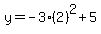 y=-3%282%29%5E2%2B5