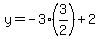 y=-3%283%2F2%29%2B2