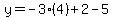 \"y=-3%284%29%2B2-5\"