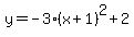 y=-3%28x%2B1%29%5E2%2B2
