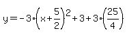 y=-3%28x%2B5%2F2%29%5E2%2B3%2B3%2825%2F4%29