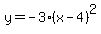 y=-3%28x-4%29%5E2