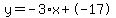 y=-3%2Ax+%2B+-17