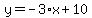 y=-3%2Ax+%2B+10