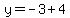 y=-3%2B4