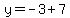 y=-3%2B7