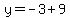 y=-3%2B9