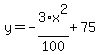 y=-3%2F100%2Ax%5E2%2B75
