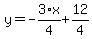 y=-3%2F4%2Ax%2B12%2F4