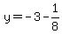 y=-3-1%2F8