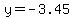 y=-3.45