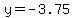 y=-3.75