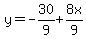 y=-30%2F9%2B8x%2F9