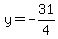 y=-31%2F4