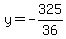 y=-325%2F36