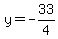 y=-33%2F4