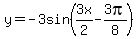 y=-3sin%283x%2F2+-+3pi%2F8%29
