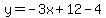 y=-3x%2B12-4