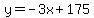 y=-3x%2B175