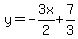 y=-3x%2F2%2B7%2F3