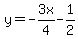 y=-3x%2F4-1%2F2