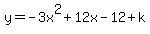 y=-3x%5E2%2B12x-12%2Bk