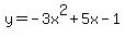 y=-3x%5E2%2B5x-1
