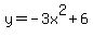 y=-3x%5E2%2B6