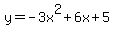 y=-3x%5E2%2B6x%2B5