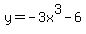 y=-3x%5E3-6