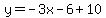 y=-3x-6%2B10