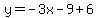 y=-3x-9%2B6