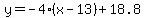 y=-4%28x-13%29%2B18.8