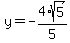 y=-4%2Asqrt%285%29%2F5