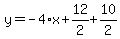 y=-4%2Ax%2B12%2F2%2B10%2F2