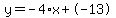 y=-4%2Ax+%2B+-13
