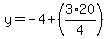 y=-4%2B%283%2A20%2F4%29
